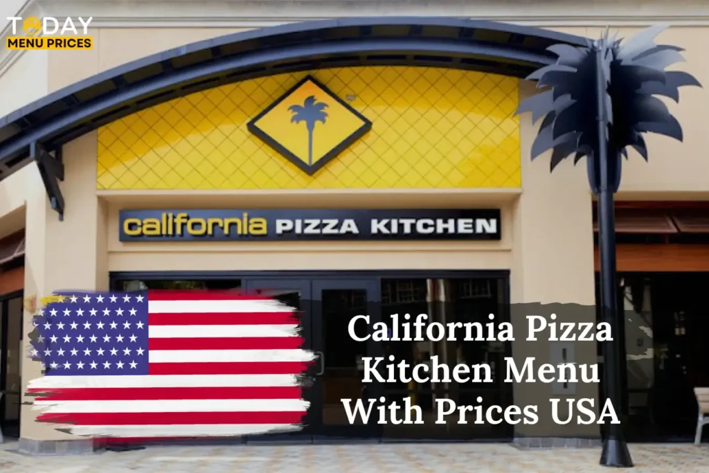 California Pizza Kitchen Menu With Prices